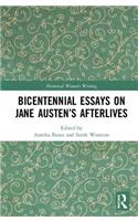 Bicentennial Essays on Jane Austen's Afterlives