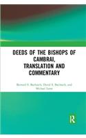 Deeds of the Bishops of Cambrai, Translation and Commentary