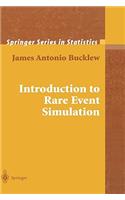 Introduction to Rare Event Simulation