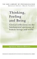 Thinking, Feeling, and Being