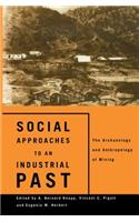 Social Approaches to an Industrial Past