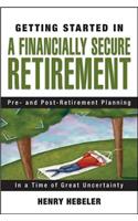 Getting Started in a Financially Secure Retirement