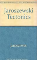 Jaroszewski Tectonics