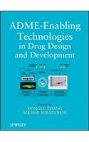 ADME-Enabling Technologies in Drug Design and Development