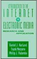 Introduction to the Internet for Electronic Media: Research and Application