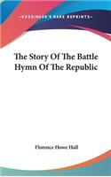 Story Of The Battle Hymn Of The Republic