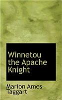 Winnetou the Apache Knight