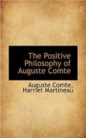 The Positive Philosophy of Auguste Comte