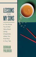 Lessons for My Sons