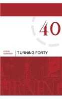 Turning Forty