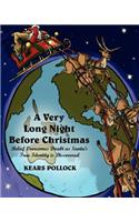 A Very Long Night Before Christmas