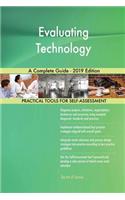 Evaluating Technology A Complete Guide - 2019 Edition