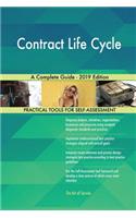 Contract Life Cycle A Complete Guide - 2019 Edition
