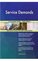 Service Demands A Complete Guide - 2020 Edition