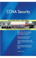 CCNA Security A Complete Guide - 2020 Edition