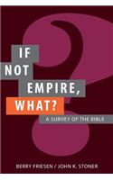 If Not Empire, What?