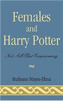 Females and Harry Potter: Not All That Empowering