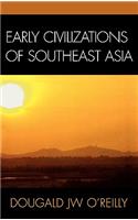 Early Civilizations of Southeast Asia