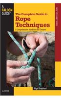 Complete Guide to Rope Techniques: A Comprehensive Handbook for Climbers