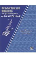 Practical Hints on Playing the Alto Saxophone