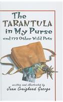 Tarantula in My Purse and 172 Other Wild Pets