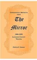 Genealogical Abstracts from the Mirror, 1880-1890, Loudoun County, Virginia