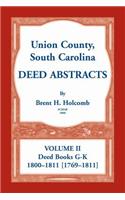 Union County, South Carolina Deed Abstracts, Volume II
