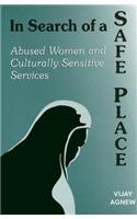 In Search of a Safe Place