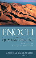 Enoch and Qumran Origins