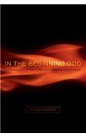 In the Beginning God