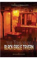 The Terror of Black Eagle Tavern