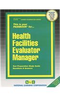 Health Facilities Evaluator Manager