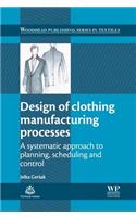 Design of Clothing Manufacturing Processes