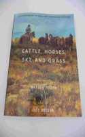 Cattle, Horses, Sky, and Grass