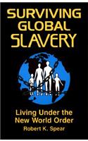 Surviving Global Slavery