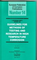 Guidelines for Methods of Testing and Research in High Temperature Corrosion Efc 14