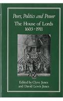 Peers, Politics and Power