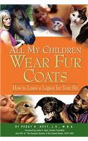 All My Children Wear Fur Coats - 2nd Edition