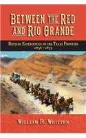 Between the Red and Rio Grande