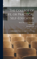 College of Life, or Practical Self-educator