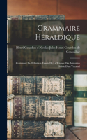 Grammaire Héraldique