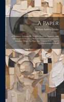 Paper: --of Tobacco: Treating Of The Rise, Progress, Pleasures, And Advantages Of Smoking. With Anecdotes Of Distinguished Smokers, Mems. On Pipes And Toba