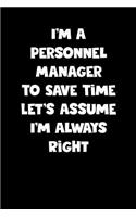 Personnel Manager Notebook - Personnel Manager Diary - Personnel Manager Journal - Funny Gift for Personnel Manager