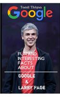 Fun and Interesting Facts About Google & Larry Page