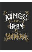 Kings Are Born In 2009