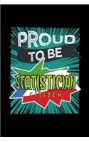Proud to be statistician citizen