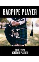 Bagpipe Player 2019 - 2020 Academic Planner: An 18 Month Weekly Calendar - July 2019 - December 2020