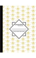 Composition Notebook College Ruled Lined Paper: Save The Bees Environmentalist Beekeeper Blank Lined Writing Journal School / Work & Professional