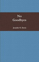 No Goodbyes