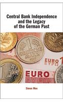 Central Bank Independence and the Legacy of the German Past